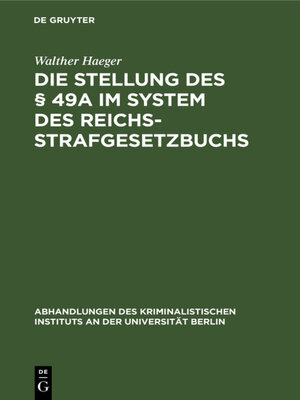 cover image of Die Stellung des § 49a im System des Reichsstrafgesetzbuchs